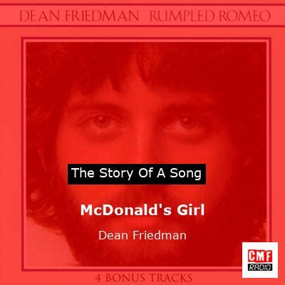 mcdonalds girl|The Meaning Behind The Song: McDonald’s Girl by Dean Friedman.